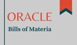 Oracle Bills of Material Training